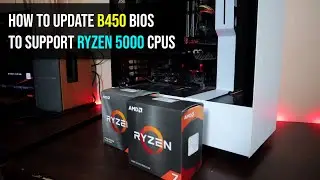 How to update B450 BIOS to support Ryzen 5000 CPUs