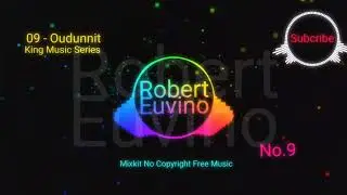 No.9 Oudunnit || Robert Euvino || No Copyright Music || Gaming Music || @MixkitNoCopyright Music||