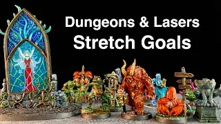 Dungeons & Lasers Encounters Stretch Goals
