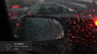 Art of Silence - Dramatic / Cinematic [Free to use]