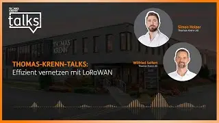 Podcast: Effizient vernetzen mit LoRaWAN