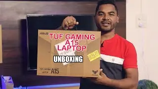 ASUS TUF GAMING A15 LAPTOP  AMD Ryzen 7 4800H,4GB GeForce RTX 3050 Graphics,16GB/512GB SSD UNBOXING