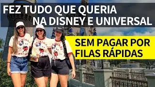 Fez tudo que queria na Disney e Universal sem pagar pelo Genie | Relato de Viagem Ursula