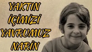 NARİN'E YAS