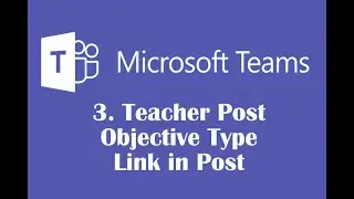 3. Teacher Post Objective Type Link in Post