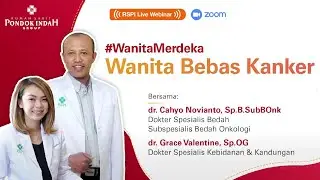 Kenali Gejala, Penanganan, dan Cara Mencegah Kanker Payudara dan Kanker Serviks