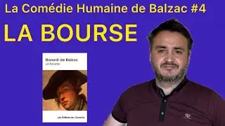 LA COMÉDIE HUMAINE #4 | LA BOURSE