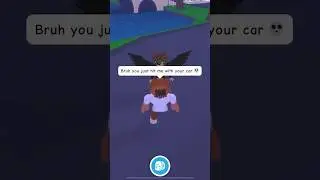 This Baddie HIT ME with her CAR in Adopt Me… 😰💀 #roblox #shorts