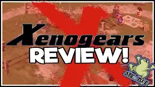 Xenogears Review [Stew Review Featuring Bawesomeburf]