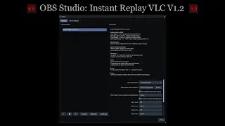 Instant Replay VLC v1.2 Update (Clip Tagging, Session Folders)