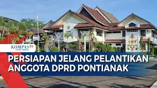 Anggota Terpilih DPRD Pontianak akan Dilantik pada 17 September di PCC