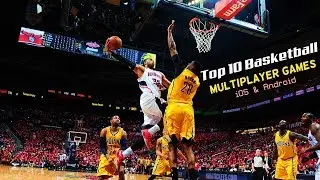 Top 10 Basketball Multiplayer Games for iOS & Android