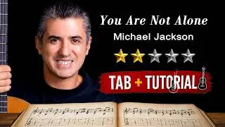 You Are Not Alone by Michael Jackson | Fingerstyle Guitar Tutorial + Sheet & Tab