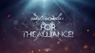 Ansia Orchestra — For the Alliance!