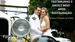 Testemunho de pós restauração de casamento parte 2
