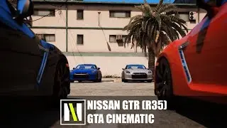 GTA V Cinematic | Nissan GTR (R35)