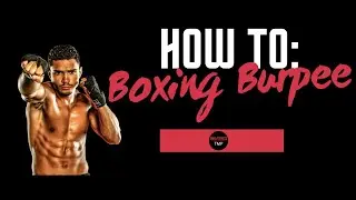 HOW TO: Boxing Burpees