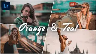 Lightroom Teal And Orange Tutorial - Lightroom Teal And Orange XMP Preset Free Download - Tech Art