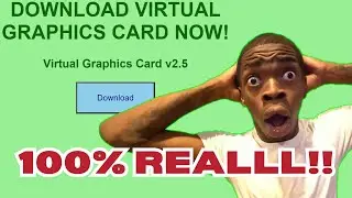 Virtual Graphics Card Download!! || 100% FREE!