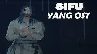 Sifu - Yang OST | 2nd Phase