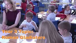 Year 3 KS2 Topic Classroom Observation: The Romans - Gladiators (excerpt)