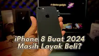 Apakah iPhone 8 masih Layak dibeli?