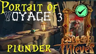 Sea of Thieves: The Hoarder's Hunt A Portrait of Plunder voyage