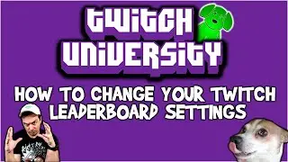How To Change Your Twitch Leaderboard Settings