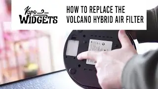 How to Replace the Air Filter on the Volcano Hybrid - VapeWidgets