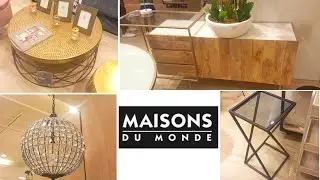 MAISONS DU MONDE NOUVEAUTÉS 21/08⭐DÉCORATION D'INTÉRIEUR ⭐ (mobilier, lustres)