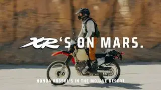 XR's ON MARS: Dual Sport Moto Camping Deep into the Mojave Desert's Wild Canyons