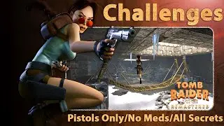 Mein letztes Tomb Raider Video - Tomb Raider 1 Remaster - Pistols Only, No Meds, All Secrets