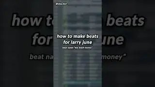 🍊 how to make smooth beats for larry june 🍊 