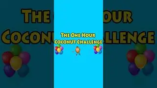 One Hour Coconut Challenge - I’m a Coconut #shorts #coconutchallenge #coconuthen #song #memes