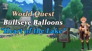 [Genshin Impact] World Quest: Bullseye Balloons - Heart of the Lake