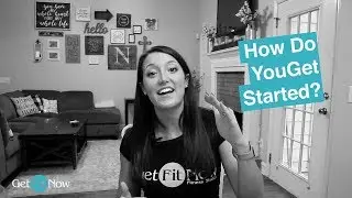 How Do You Get Started?