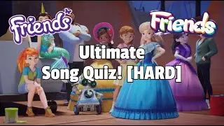 Guess the Lego Friends Song Quiz! [HARD] 2012-2023