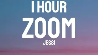 Jessi - ZOOM (1 HOUR/Lyrics) 