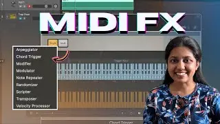 Get CREATIVE with MIDI FX in LOGIC PRO !
