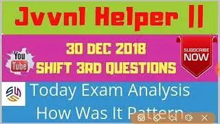 Jvvnl helper 2 exam analysis|| 30 Dec 2018 || shift 3 ||👍👍|| 