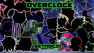 OVERCLOCK, But every turn a different character(s) sing it [FNF]