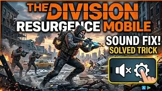 The division resurgence mobile game sound problem solve trick 