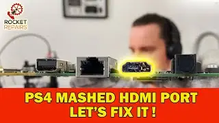 PS4 SMASHED HDMI PORT REPAIR