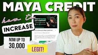 Maya Credit Now Up To 30K! Paano Ma Increase? Paano Magkaroon?