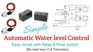 Simple Automatic water level control  system with 2 relay