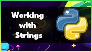 Python: Working With String