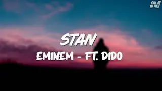 Eminem - Stan (Lyrics) ft. Dido