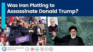 Was Iran Plotting to Assassinate Donald Trump?