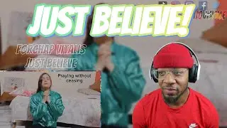 Forchap Vitalis - JUST BELIEVE! | [reaction]