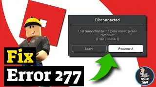 How To Fix Roblox Error Code 277